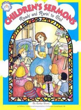 Paperback Children's Sermons: Ready and Rarin' to Go Book