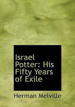 Paperback Israel Potter: His Fifty Years of Exile (Large Print Edition) [Large Print] Book