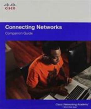 Connecting and Securing Networks Companion Guide and Lab ValuePack