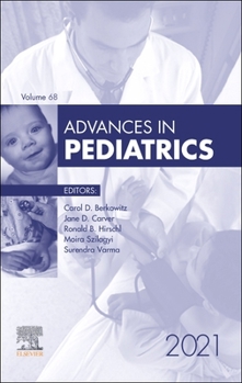 Hardcover Advances in Pediatrics, 2021: Volume 68-1 Book