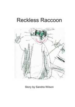 Paperback Reckless Raccoon Book
