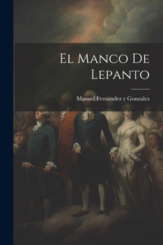 Paperback El Manco de Lepanto [Catalan] Book