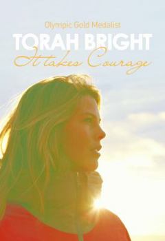 Paperback Torah Bright: It Takes Courage Book