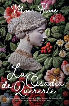 Paperback La osadía de quererte [Spanish] Book