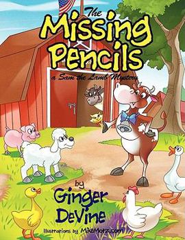 Paperback The Missing Pencils: A Sam the Lamb Mystery Book