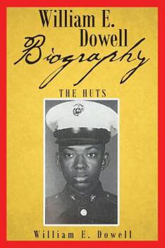 Paperback William E Dowell - Biography Book