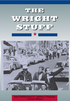 Paperback The Wright Stuff: Reflections on People and Politics by Former House Speaker Jim Wright Book