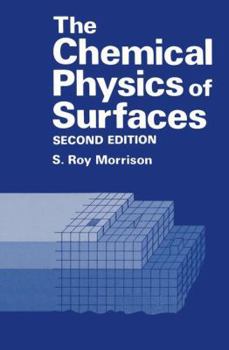 Paperback The Chemical Physics of Surfaces Book