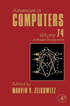 Hardcover Advances in Computers: Software Development Volume 74 Book