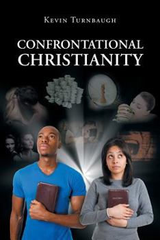 Paperback Confrontational Christianity Book