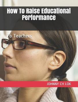 How to Raise Educational Productivity to Teachers