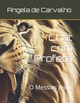 Paperback Chat com Profeta: O Messias Jesus [Portuguese] Book