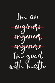 Paperback I'm an I'm good with math: Lined notebook Book