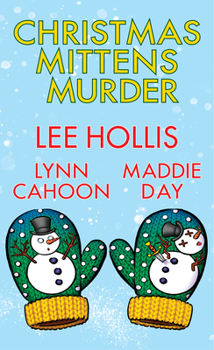 Christmas Mittens Murder - Book  of the Hayley Powell Food and Cocktails Mystery