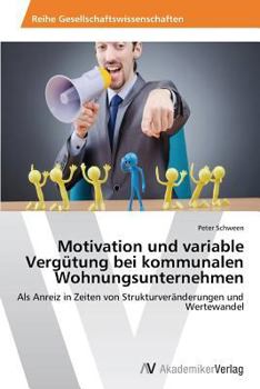 Paperback Motivation Und Variable Vergutung Bei Kommunalen Wohnungsunternehmen [German] Book