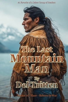 Paperback The Last Mountain Man: The Blackhammer Trilogy Book
