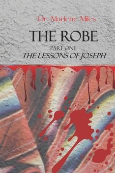 Paperback The Robe: Part One, The Lessons of Joseph Book