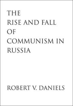Hardcover Rise and Fall of Communism in Russia Book