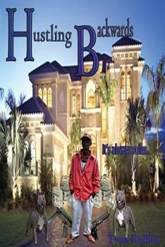 Paperback Hustling Backwards: It's always rules... Book