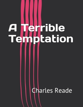 A Terrible Temptation