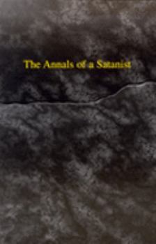 Paperback The annals of a satanist Book
