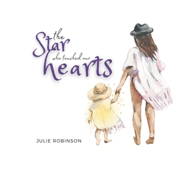 Paperback The Star who touched our Hearts Book