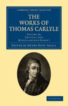 Electronics The Works of Thomas Carlyle: Volume 26, Critical and Miscellaneous Essays I Book