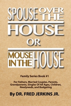 Paperback Spouse Over The House or Mouse In The House Book