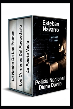 Paperback Polic?a Nacional Diana D?vila: La noche de los peones+Los cr?menes del abecedario+La puerta vac?a [Spanish] Book