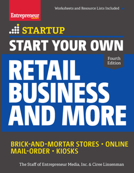 Paperback Start Your Own Retail Business and More: Brick-And-Mortar Stores - Online - Mail Order - Kiosks Book