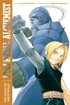 Fullmetal Alchemist: The Valley of the White Petals - Book #3 of the Fullmetal Alchemist: Light Novels