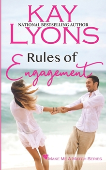 Rules of Engagement - Book #2 of the Make Me a Match