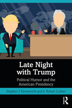 Paperback Late Night with Trump: Political Humor and the American Presidency Book