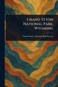 Paperback Grand Teton National Park, Wyoming Book