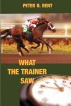 Paperback What The Trainer Saw... Book