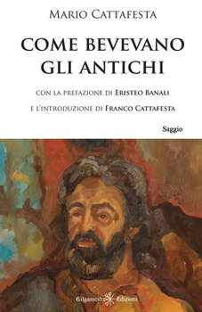 Paperback Come bevevano gli antichi [Italian] Book