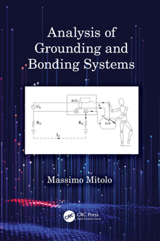 Hardcover Analysis of Grounding and Bonding Systems Book