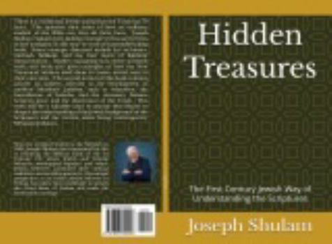 Paperback Hidden Treasures: The First Century Jewish Way of Understanding the Scriptures Book