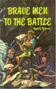 Paperback Brave Men to the Battle Book