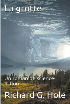 Paperback La Grotte [French] Book