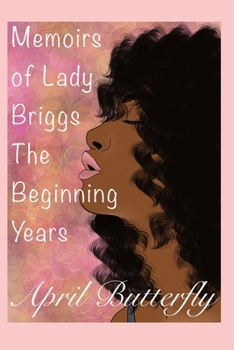 Paperback Memoirs Of Lady Briggs: The Beginning Years Book