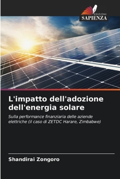 L'impatto dell'adozione dell'energia solare (Italian Edition)
