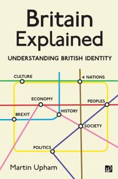 Paperback Britain Explained: Understanding British Identity Book