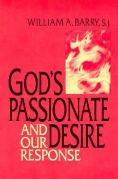 Paperback God's Passionate Desire: And Our Response Book