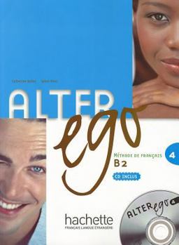 Paperback Alter Ego 4 [With CD (Audio)] [French] Book