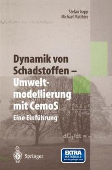 Paperback Dynamik Von Schadstoffen -- Umweltmodellierung Mit Cemos: Eine Einführung [German] Book