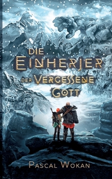 Paperback Die Einherjer: Der vergessene Gott [German] Book