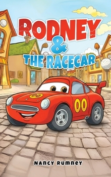 Hardcover Rodney & the Racecar Book