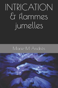 Paperback INTRICATION & flammes jumelles [French] Book