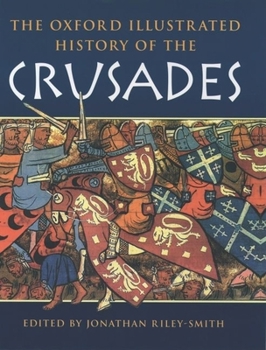 Paperback The Oxford Illustrated History of the Crusades Book